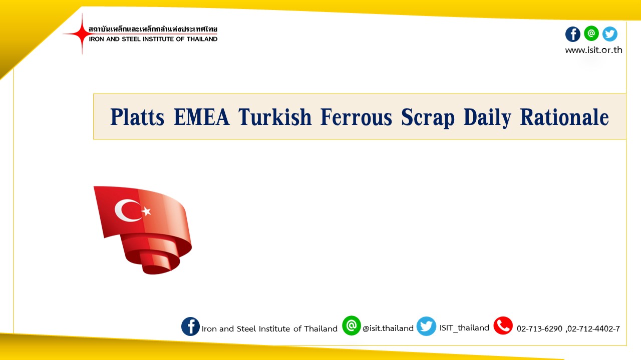 Platts EMEA Turkish Ferrous Scrap Daily Rationale