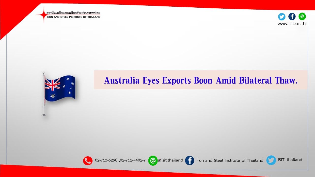 Australia Eyes Exports Boon Amid Bilateral Thaw.