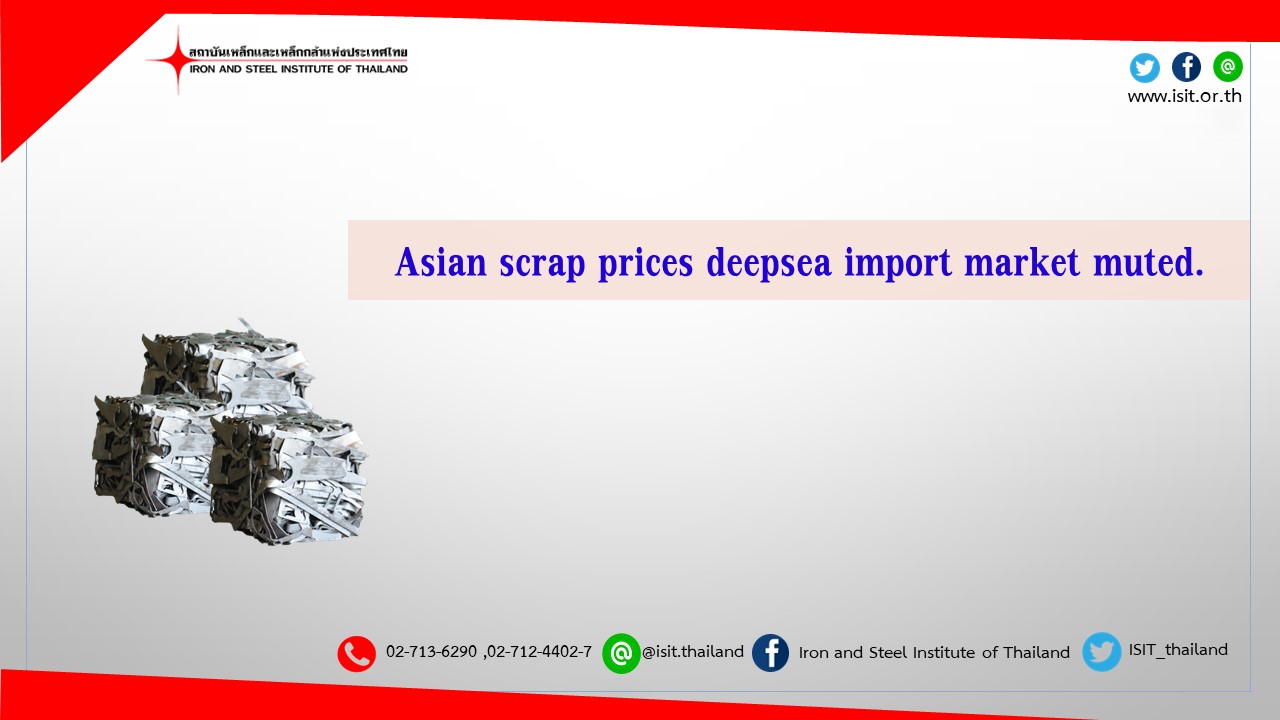Asian scrap prices deepsea import market muted.