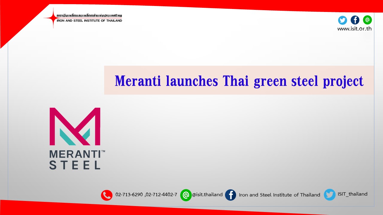 Meranti launches Thai green steel project