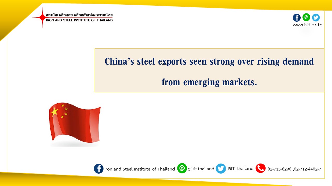 China’s steel exports seen strong over rising demand from emerging markets.